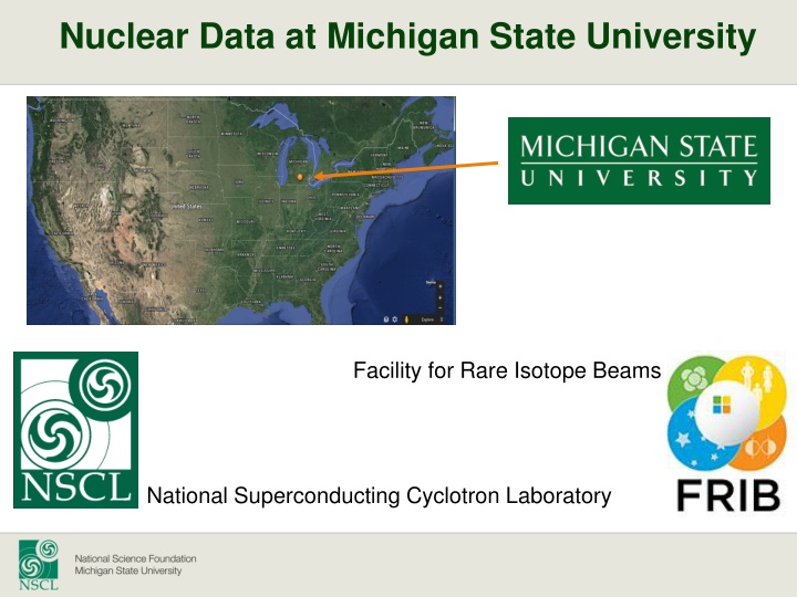 Nuclear Data at Michigan State University Facility for Rare Isotope Beams