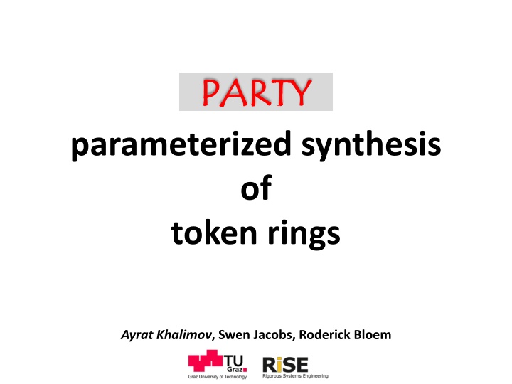 Synthesis of Reactive Systems and Parameterized Party Solution