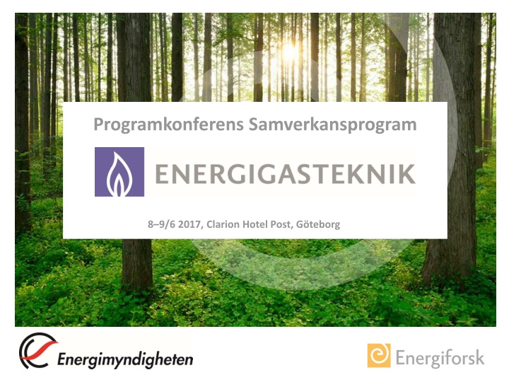 Concluding Energy Gas Technology Program Conference