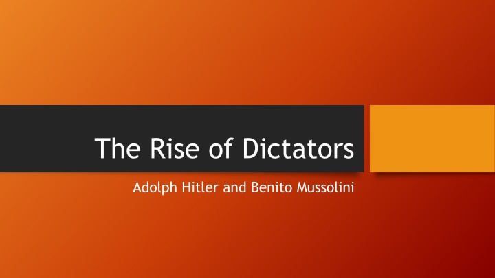 The Rise of Dictators