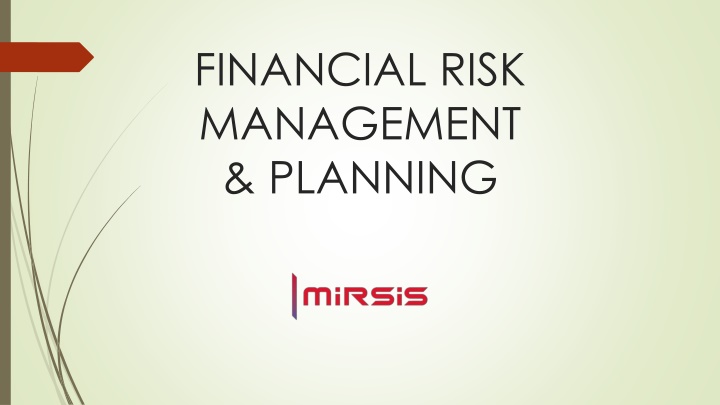 Financial Risk Management & Planning Overview