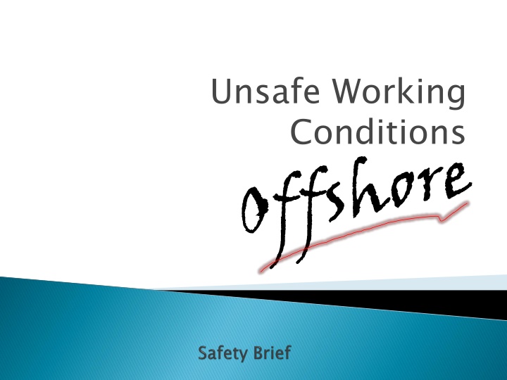 Reporting Unsafe Working Conditions in Offshore Operations
