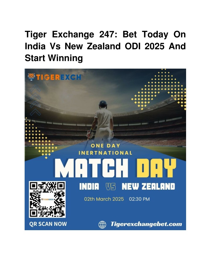 tiger exchange 247 bet today on india n.w