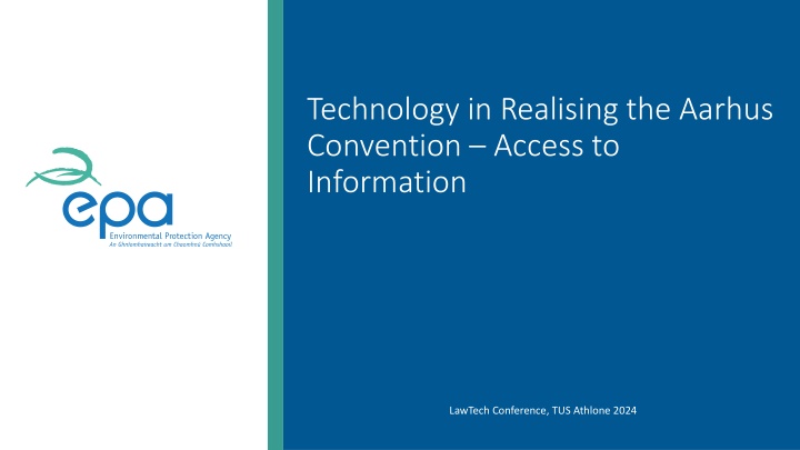 Technology in Realising the Aarhus Convention LawTech Conference
