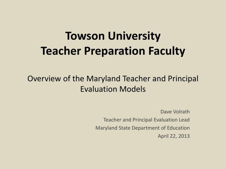 Overview of Maryland Teacher & Principal Evaluation Models