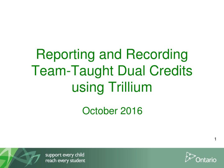 Team-Taught Dual Credits Using Trillium - October 2016
