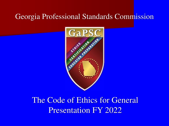 Georgia Professional Standards Commission Code of Ethics Presentation