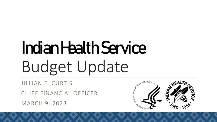 National Tribal Budget Update & Funding Priorities