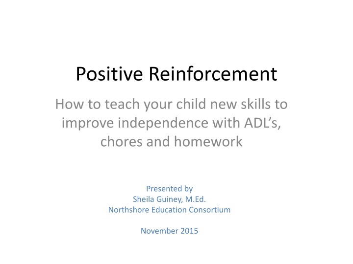 Teaching Independence and New Skills for Children