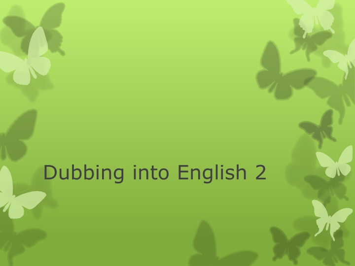 Film Translation Methods