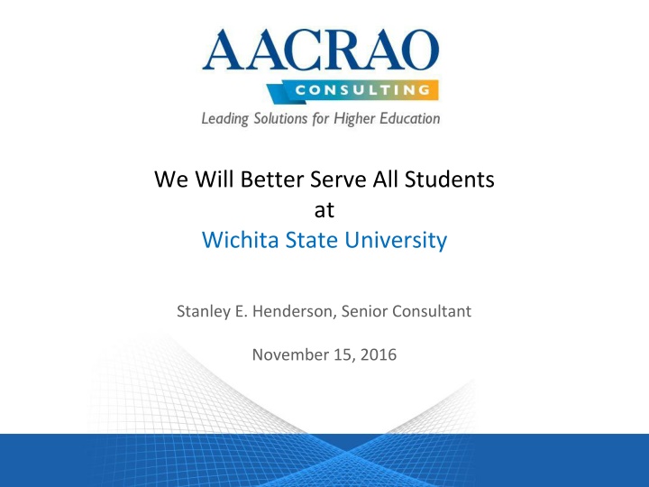 We Will Better Serve All Students