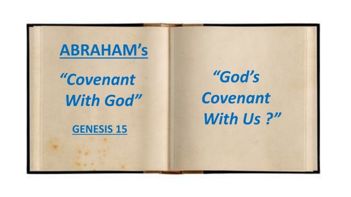 ABRAHAMs God's Covenant & New Beginnings - Transformation Towards Heavenly Kingdom Life!