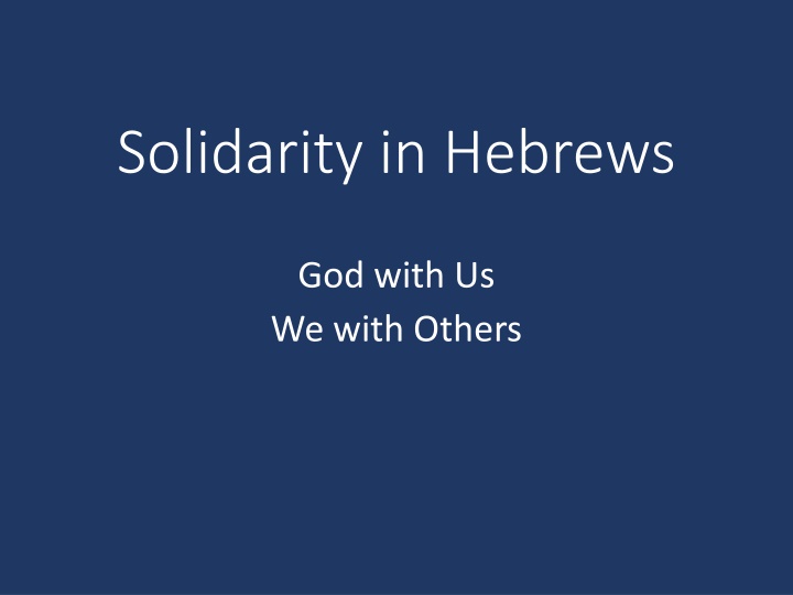 Solidarity in Hebrews