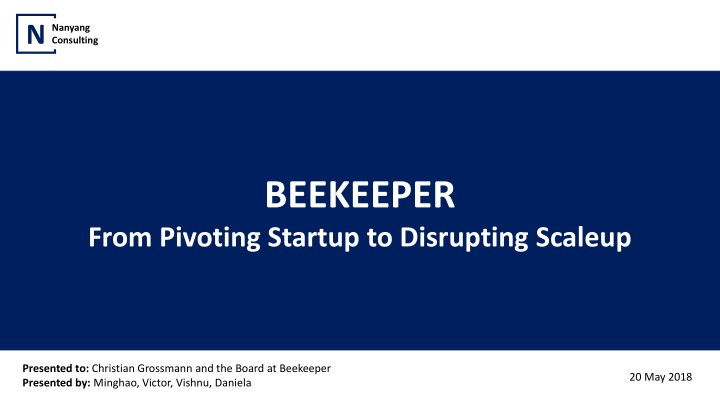 Beekeeper Strategy for Growth