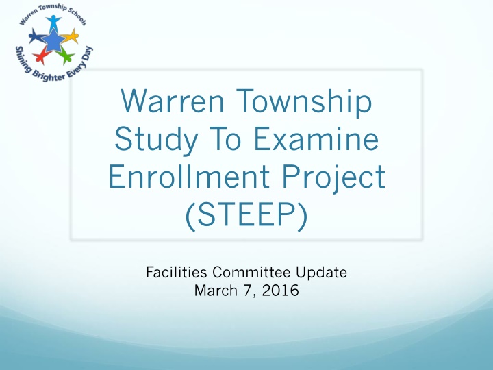 Warren Township Enrollment Study Facilities Update