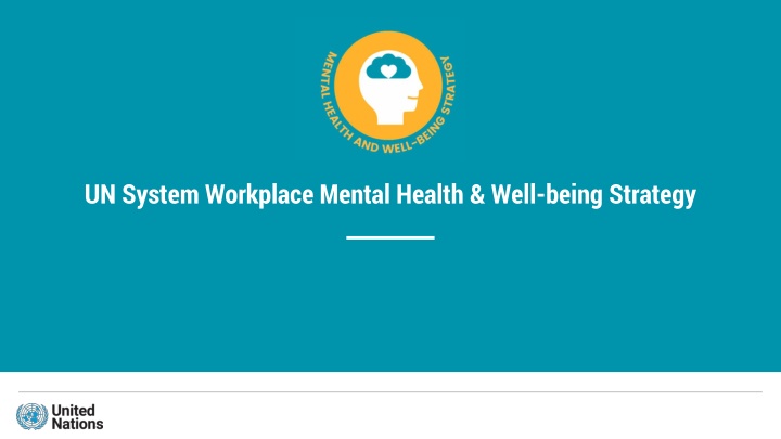 UN System Workplace Mental Health & Well-being Strategy