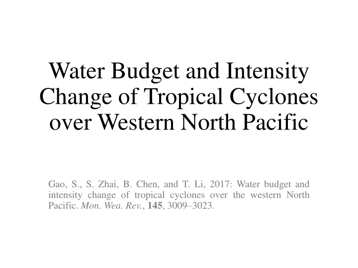 Water Budget and Intensity Change of Tropical Cyclones in Western North Pacific