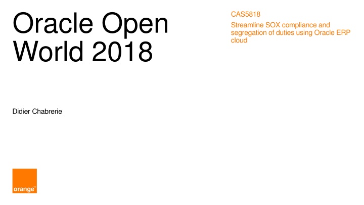 Streamline SOX Compliance and Segregation of Duties Using Oracle ERP Cloud