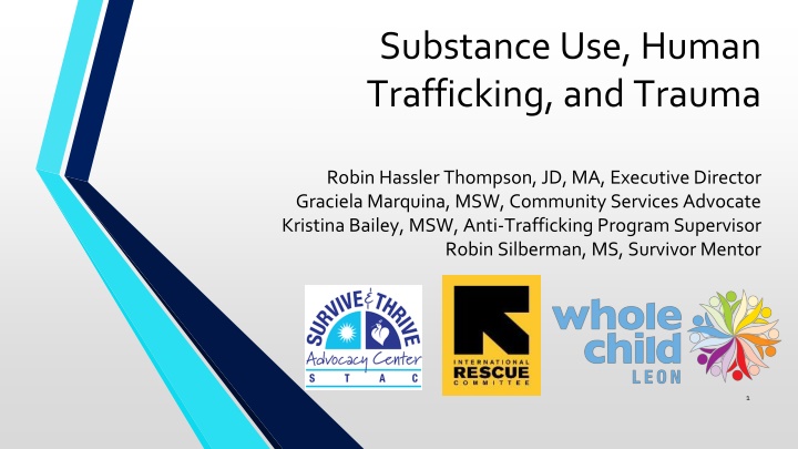Substance Use, Human Trafficking, and Trauma: Critical Insights