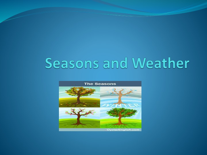 Seasons and Weather Explained