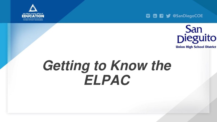 Getting to Know the ELPAC - Assessment Overview