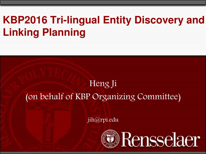 Innovations in Tri-lingual Entity Discovery and Linking Planning