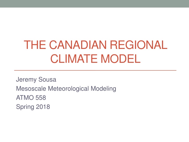 Canadian Regional Climate Model Overview
