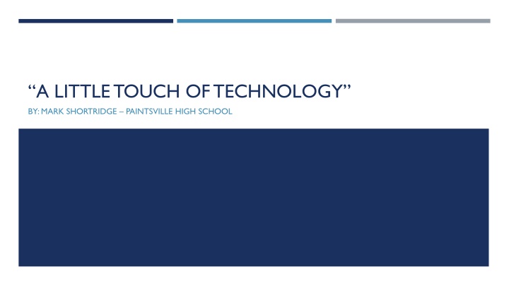 Embracing Technology for Modern Classrooms
