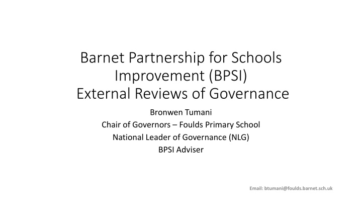 Barnet Partnership for Schools Improvement - Governance Reviews Overview