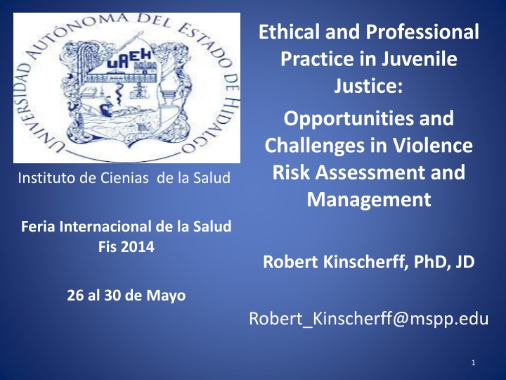 Challenges in Juvenile Justice: Violence Risk Assessment