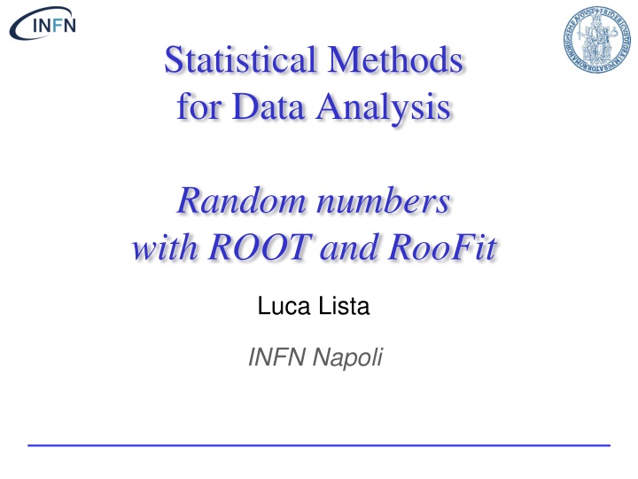 Random Number Generators in Statistical Data Analysis