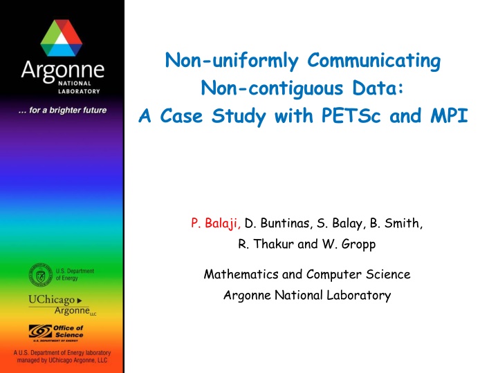 Non-uniformly Communicating Data: A PETSc Case Study
