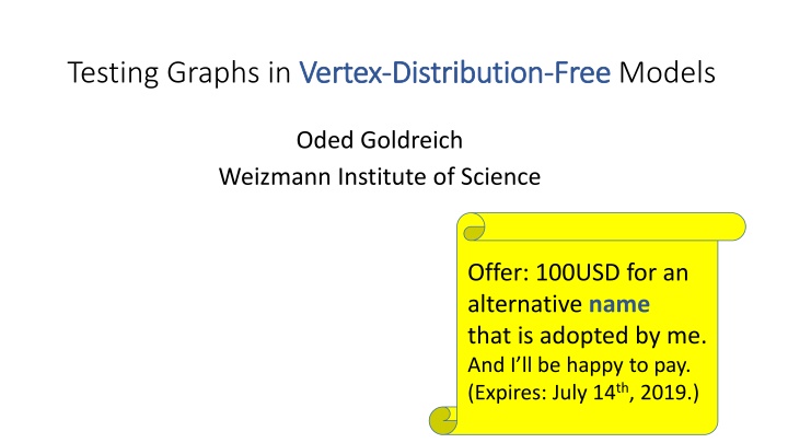 Sublinear Time Models for Graph Property Testing
