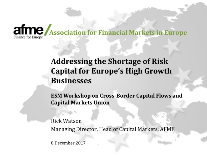 Addressing the Shortage of Risk Capital for Europe's High Growth Businesses
