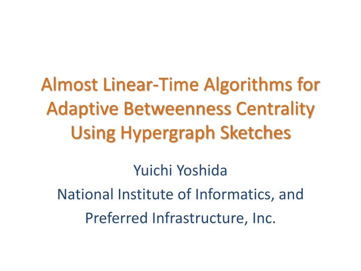 Almost Linear-Time Algorithms for Adaptive Betweenness Centrality