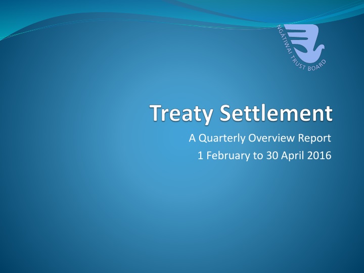 Ngatiwai Trust Board Quarterly Update