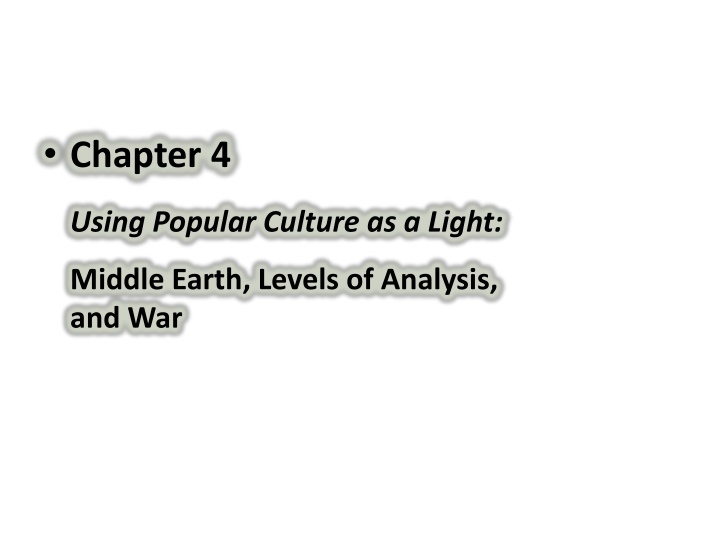 Middle Earth and Levels of Analysis in World Politics