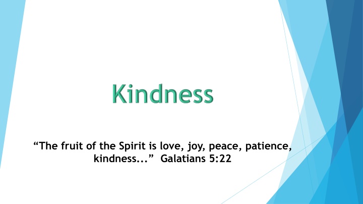 The Fruit of the Spirit: Love, Joy, Peace, and Patience