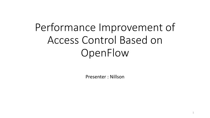 Performance Improvement of Access Control Based on OpenFlow