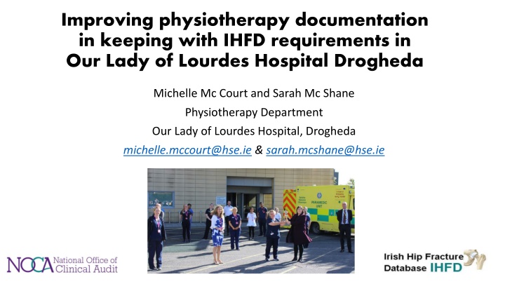 Enhancing Physiotherapy Documentation for IHFD Compliance at Our Lady of Lourdes Hospital