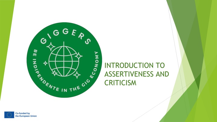 INTRODUCTION TO ASSERTIVENESS AND CRITICISM