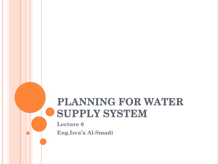 PLANNING FOR WATER SUPPLY SYSTEM