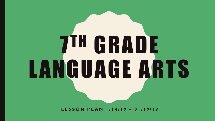 7th GRADE LANGUAGE ARTS