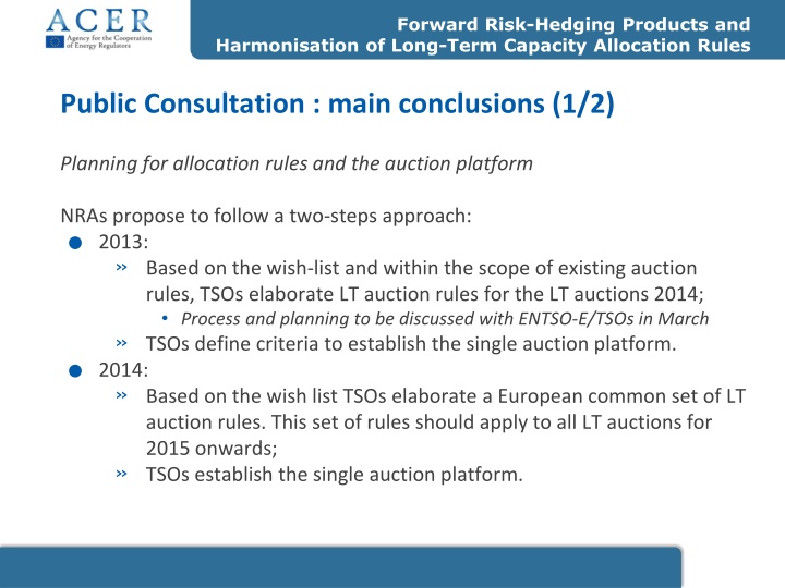 Risk-Hedging Products and Long-Term Capacity Allocation Rules Public Consultation Conclusions