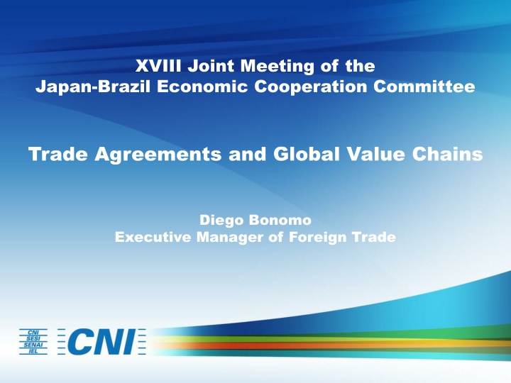 Joint Meeting of Japan-Brazil Economic Cooperation Committee: Trade Agreements & Value Chains