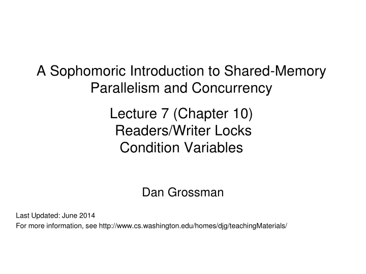 Shared-Memory Parallelism & Concurrency: Readers/Writer Locks