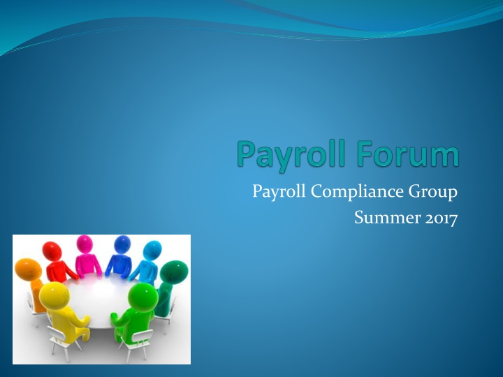 Summer 2017 Payroll Compliance Group