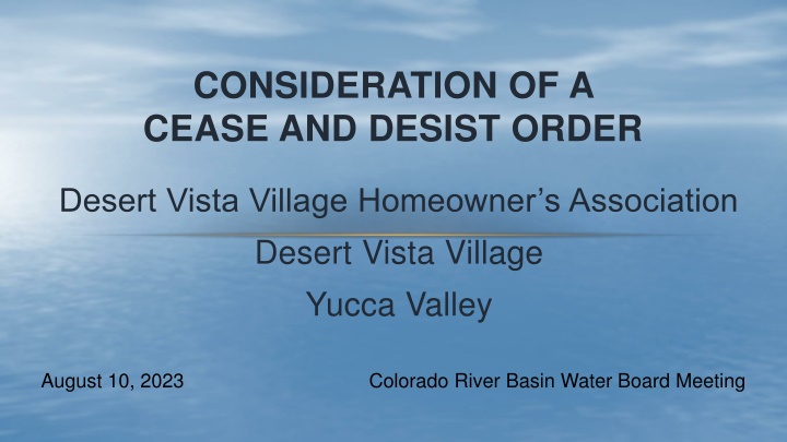 Cease and Desist Order Consideration at Desert Vista Village HOA Meeting