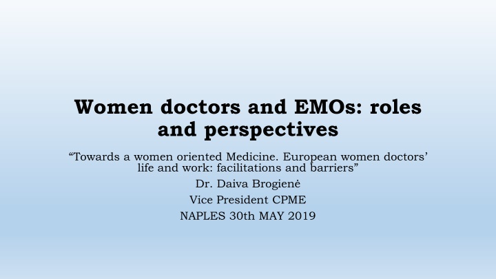 Women Doctors and EMOs: Leadership Disparities and Barriers