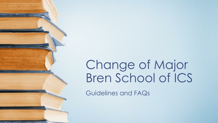 Change of Major Guidelines at Bren School of ICS